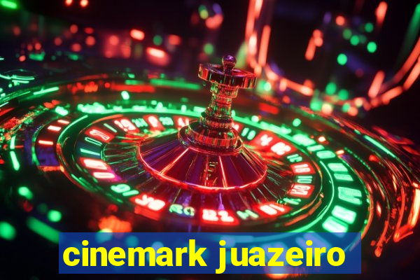 cinemark juazeiro